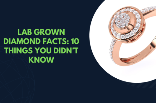 Lab Grown Diamond Facts 10 Things You Didn’t Know
